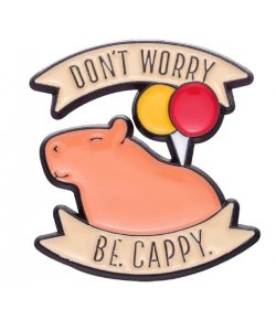 Pins Don't Worry Be Cappy