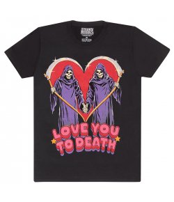 T-shirt Love You To Death